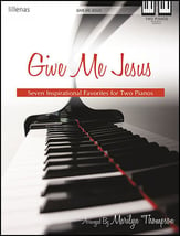 Give Me Jesus-Two Piano Four Hand piano sheet music cover